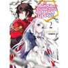An Archdemon's Dilemma: How to Love Your Elf Bride: Volume 2 (Light Novel) - Paperback