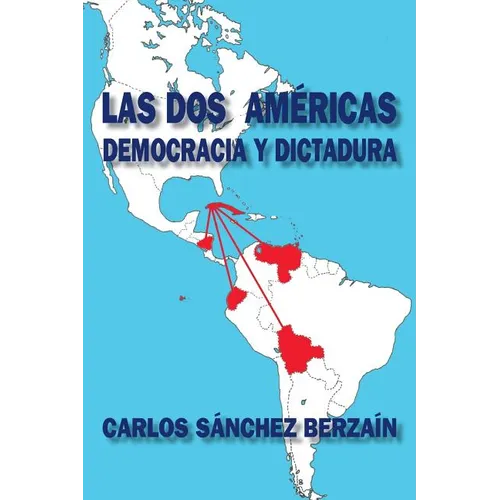 Las dos Américas: Democracia y dictadura - Paperback