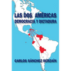 Las dos Américas: Democracia y dictadura - Paperback