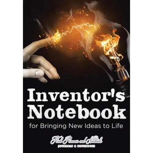 Inventor's Notebook for Bringing New Ideas to Life - Paperback