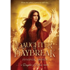 Daughter of Daybreak - Hardcover