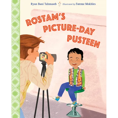 Rostam's Picture-Day Pusteen - Hardcover