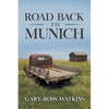 Road Back to Munich - Paperback