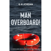 Man Overboard!: A Highlands and Islands Detective Thriller - Paperback