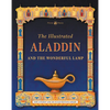 The Illustrated Aladdin and the Wonderful Lamp - Paperback