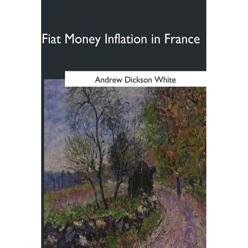 Fiat Money Inflation in France - Paperback