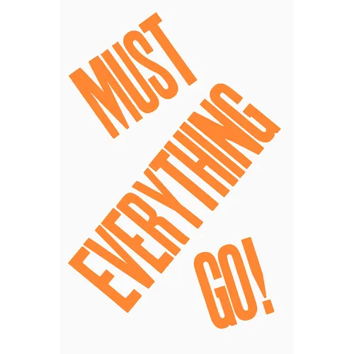 Everything Must Go! - Paperback