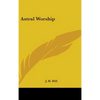Astral Worship - Hardcover