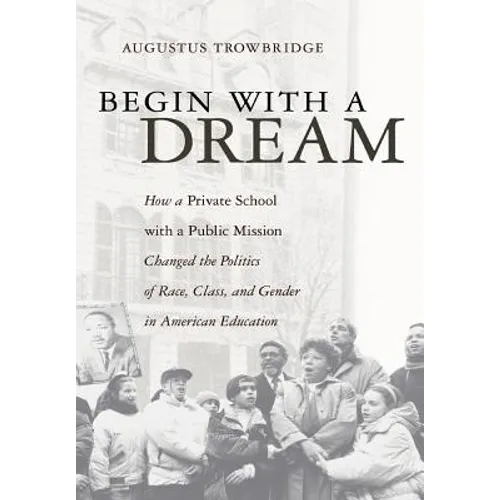 Begin with a Dream - Hardcover