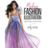 Modern Fashion Illustration: Simple Techniques for Stylish Drawings - Paperback