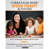 Curriculum-based Speech Therapy Activities: Volume II: Pre-K / Kindergarten English and Spanish Edition - Paperback