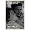 Remembering Che: My Life with Che Guevara - Paperback