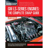 GM Ls-Series Engines: The Complete Swap Guide, 2nd Edition - Paperback
