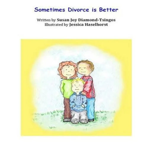 Sometimes Divorce is Better - Paperback