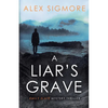 A Liar's Grave - Paperback