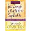 Just Enough Light for the Step I'm On--A Devotional Prayer Journey - Paperback