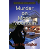 Murder on Moon Mountain - Paperback