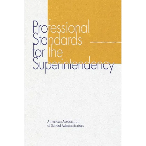 Professional Standards for the Superintendency - Paperback