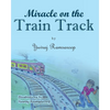 Miracle on the Train Track - Paperback