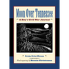 Moon Over Tennessee: A Boy's Civil War Journal - Paperback