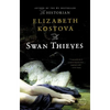 The Swan Thieves - Paperback