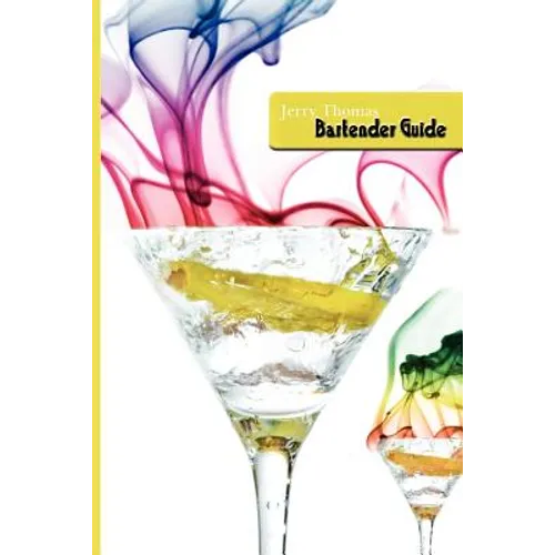 Jerry Thomas Bartenders Guide 1887 Reprint - Paperback