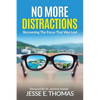 No MORE DISTRACTIONS - Paperback