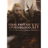 Final Fantasy XIV: Stormblood -- The Art of the Revolution -Eastern Memories- - Paperback