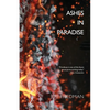 Ashes in Paradise - Paperback