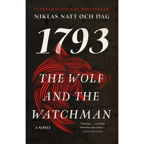 The Wolf and the Watchman: 1793: A Novel - Paperback