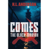 Comes the Black Mariah - Paperback