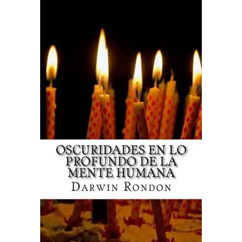 Oscuridades en lo Profundo de la Mente Humana - Paperback