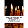 Oscuridades en lo Profundo de la Mente Humana - Paperback
