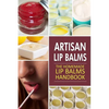 Artisan Lip Balms: Homemade Lip Balms - Paperback