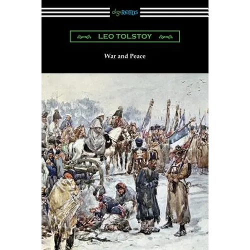 War and Peace (Translated by Louise and Aylmer Maude) - Paperback