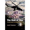 The Risk of War: Everyday Sociality in the Republic of Macedonia - Hardcover
