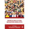 People Skills for Behavior Analysts - Paperback