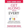 Get Along With Everyone: Especially Those You Find Most Challenging - Paperback
