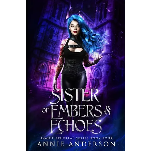 Sister of Embers & Echoes - Paperback