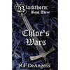 Chloe's Wars: Blackthorn: Book Three - Paperback