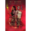 Born of Blood and Magic: A Sapphic Urban Fantasy - Paperback