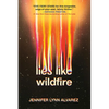 Lies Like Wildfire - Paperback