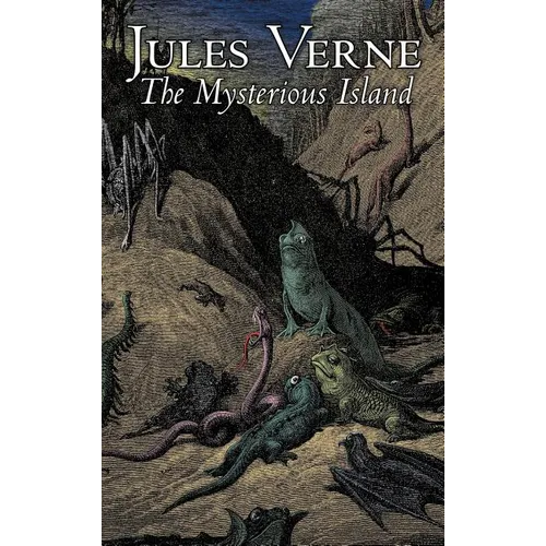 The Mysterious Island by Jules Verne, Fiction, Fantasy & Magic - Hardcover