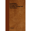Locomotive Management - Cleaning, Driving And Maintenance - Paperback