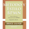 Método y Estilo BPMN, Segunda Edición, con la Guía de Implementación BPMN - Paperback