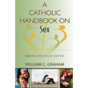 A Catholic Handbook on Sex - Paperback