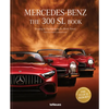 Mercedes-Benz: The 300 SL Book. Revised 70 Years Anniversary Edition - Hardcover