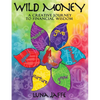 Wild Money: A Creative Journey to Financial Wisdom - Paperback