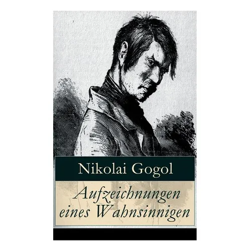 Aufzeichnungen eines Wahnsinnigen - Paperback