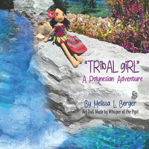 Tribal Girl: A Polynesian Adventure - Paperback